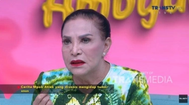 Idap Tumor Sebesar Bakso di Usus, Mpok Atiek Ungkap Gejala Awal: Sakit Perut Kayak Sembelit