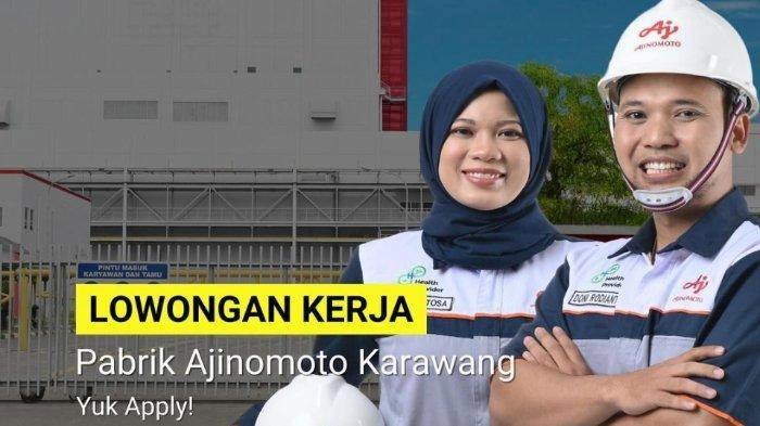 Ajinomoto Buka Lowongan Kerja untuk Lulusan D3 dan S1, Simak Posisi dan Syaratnya