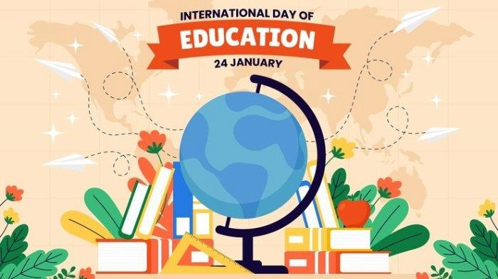 Hari Pendidikan Internasional, 24 Januari 2024: Tema dan Sejarah