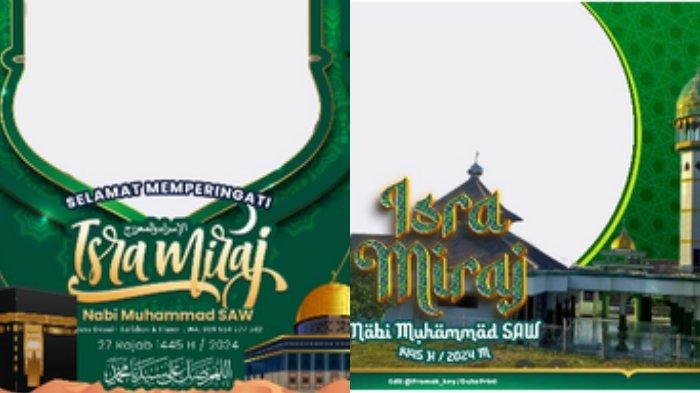 30 Link Twibbon Isra Miraj 2024, Lengkap dengan Cara Buat dan Bagikan ke Media Sosial