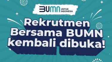 Rekrutmen BUMN Segera Dibuka dalam Waktu Dekat, Simak Bocorannya!