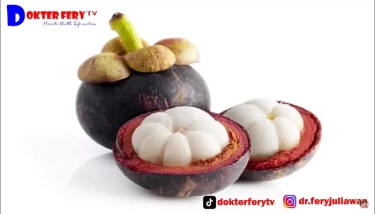 Jarang Diketahui, Konsumsi Buah Manggis Secara Rutin dapat Mencegah Sel Kanker dan Bantu Turunkan Berat Badan loh!