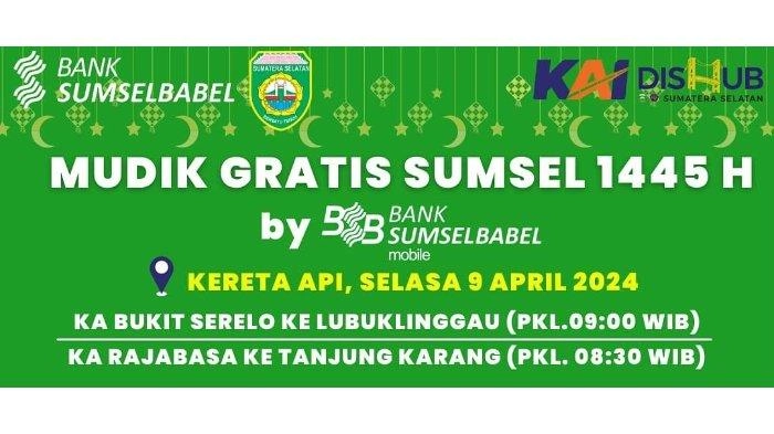 Mudik Gratis Bank Sumsel Babel 2024: Syarat, Cara Daftar, Rute, dan Jadwal Keberangkatan