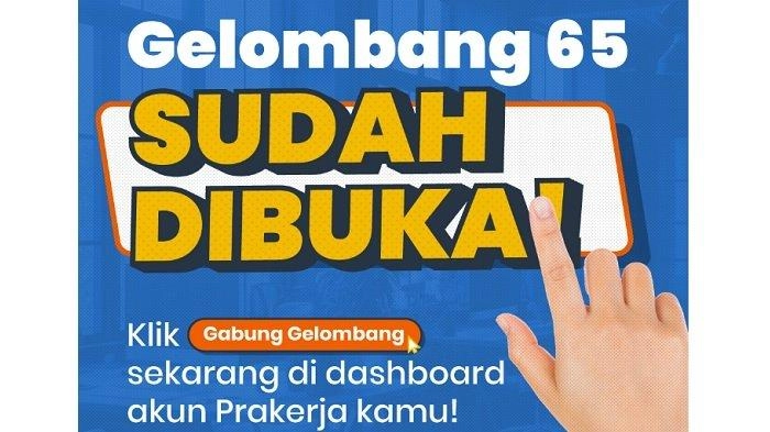 Kartu Prakerja Gelombang 65 Dibuka, Simak Tips Lolos Tahapannya