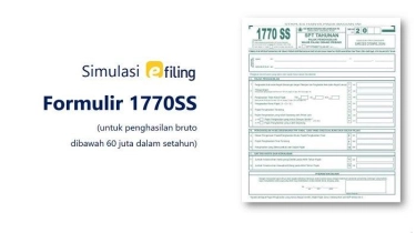 Terakhir Besok, Simak Cara Lapor SPT Formulir 1770SS