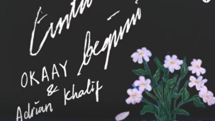Chord Gitar dan Lirik Lagu Cinta Begini - OKAAY dan Adrian Khalif, Trending di YouTube
