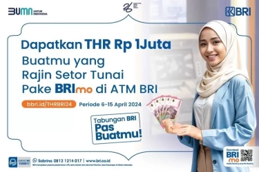 Ingin Dapat THR Rp 1 Juta? Tingkatkan Setor Tunai Pakai BRImo di ATM BRI