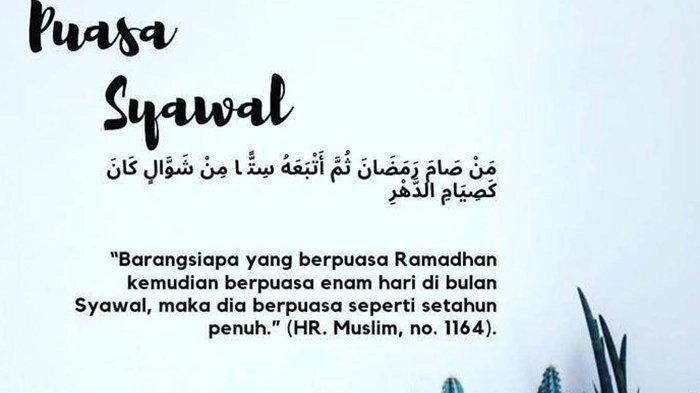 Bacaan Niat Puasa Syawal Tulisan Arab dan Latin, Ini Keutamaan Menjalankannya