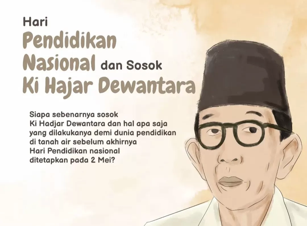 Asal Usul Hari Pendidikan Nasional yang Dikenang Seluruh Masyarakat Nusantara dari Sabang hingga Merauke