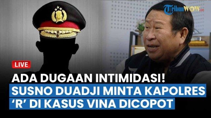 LIVE Susno Duadji Minta Kapolres Inisial 'R' Dicopot, Pengacara Rudiana Ditertawakan Teman Eky