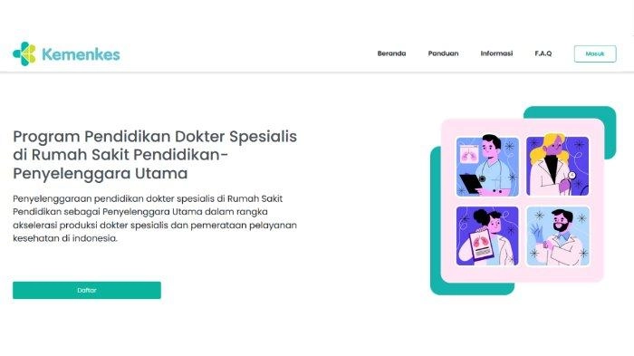 Pendaftaran PPDS RSPPU Kemenkes Sudah Dibuka, Simak Cara Daftarnya di ppds.kemkes.go.id