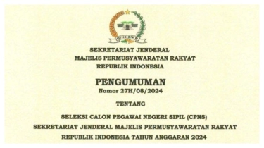 CPNS MPR 2024 Dibuka 25 Formasi, Pelamar Wajib Cek Syarat Umum dan Khusus