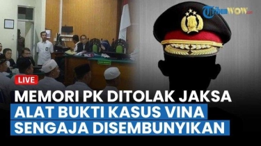 LIVE Alat Bukti Kasus Vina Disebut Sengaja Disembunyikan, Memori PK Terpidana Ditolak Jaksa