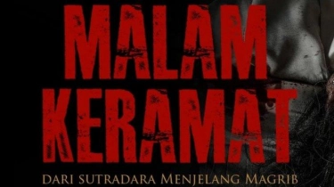 Film Malam Keramat Tayang Mulai Hari Ini, 12 September 2024, Simak Jadwalnya di Bioskop Bandung