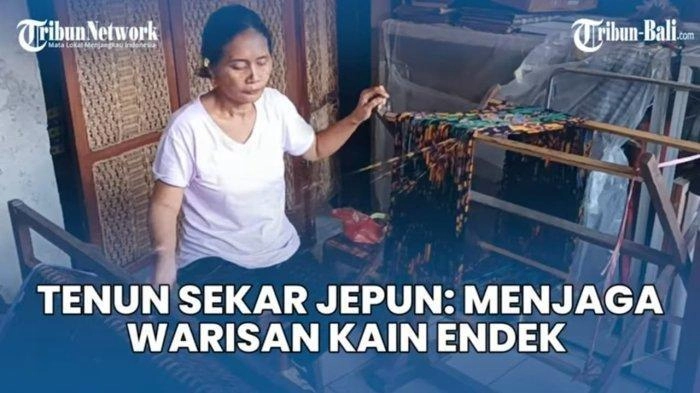 VIDEO Kisah UMKM Pengrajin Tenun Sekar Jepun Menjaga Warisan Budaya Lewat Kain Endek Tradisional