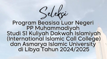 Muhammadiyah Buka Seleksi Beasiswa S1 untuk Kuliah di Libya TA 2024/2025, Ini Syarat dan Tahapannya