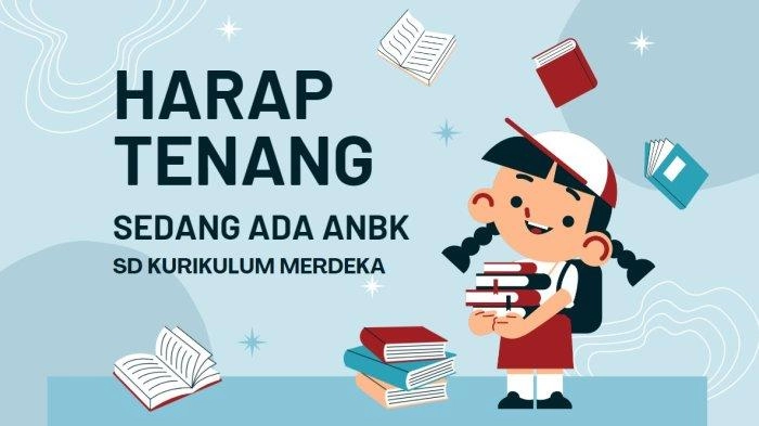 30 Poster Harap Tenang Ada ANBK SD/MI Dilengkapi Link Download dan Cara Edit Sendiri