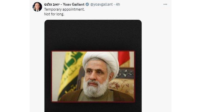 Reaksi Israel Saat Hizbullah Punya Sekjen Baru, Gallant: Naim Qassem Sementara, Tak Akan Lama