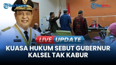 VIDEO Meski Keberadaannya Tak Diketahui, Kuasa Hukum Sebut Gubernur Kalsel Sahbirin Noor Tidak Kabur