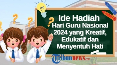 50 Ide Hadiah Hari Guru Nasional 2024 yang Kreatif, Edukatif dan Menyentuh Hati