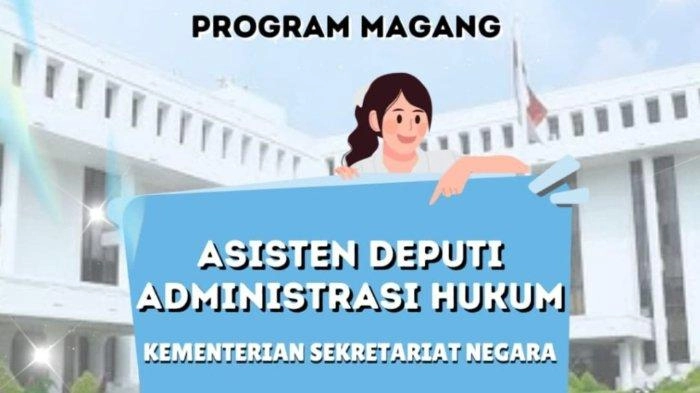 Kemensetneg Buka Lowongan Magang bagi Mahasiswa D3-S1, Batas Pendaftaran 6 Desember 2024