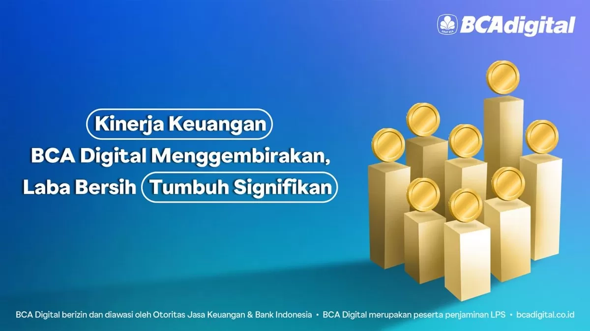 Tumbuh Signifikan, BCA Digital Bukukan Laba Bersih Rp 72,13 miliar di Kuartal III 2024