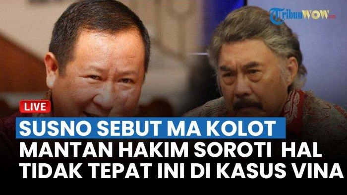 LIVE Susno Duadji Blak-blakan Sebut Mahkamah Agung Kolot, Mantan Hakim Bongkar Hal Ini di Kasus Vina