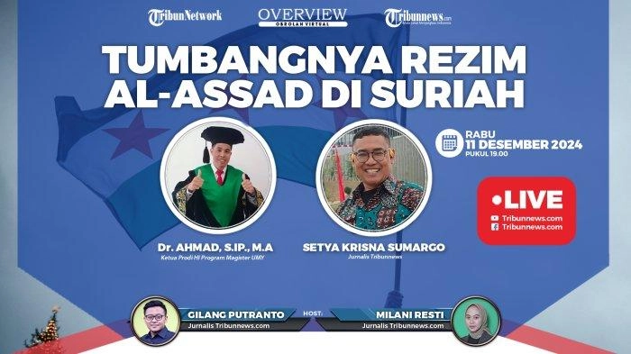 Talkshow Overview Tribunnews 11 Desember 2024: Tumbangnya Rezim Al-Assad di Suriah