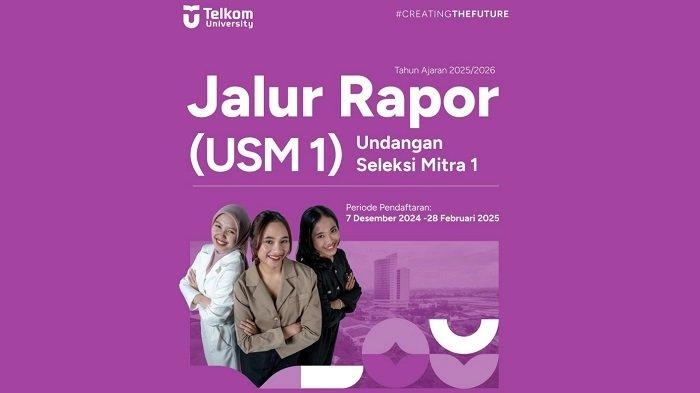 Syarat Daftar Telkom University Jalur Rapor, Dibuka hingga Februari 2025