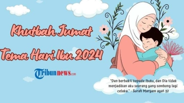 3 Naskah Khutbah Jumat 20 Desember 2024 Tema Hari Ibu: Kemuliaan, Keramatnya, dan Cara Berbakti