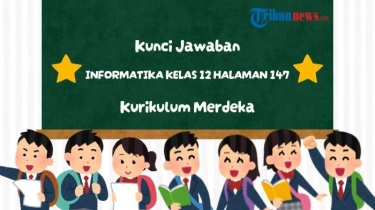 Kunci Jawaban Informatika Kelas 12 Halaman 147 Kurikulum Merdeka Bab 5: Ayo Kita Renungkan