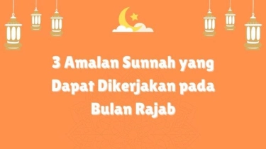 3 Amalan Sunnah yang Dapat Dikerjakan di Bulan Rajab