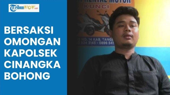 Video Klarifikasi Kapolsek Cinangka Dibantah Anak Bos Rental: Saya Bersaksi Itu Bohong
