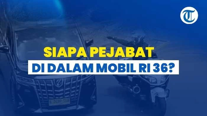 3 Menteri Prabowo Bantah Gunakan Mobil RI 36, Polisi Masih Cari Tahu Penggunanya, Ini Kah Sosoknya?