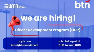 Lowongan Kerja ODP Bank BTN Dibuka hingga 18 Januari 2025, Ini Syarat dan Cara Daftarnya