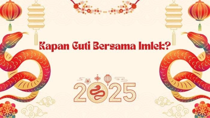 Kapan Cuti Bersama Imlek 2025? Catat Tanggalnya
