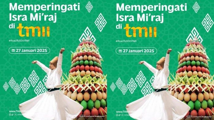 Perayaan Isra Miraj 2025 di TMII dengan Nuansa Lokal dan Arab, Cek Harga Tiketnya