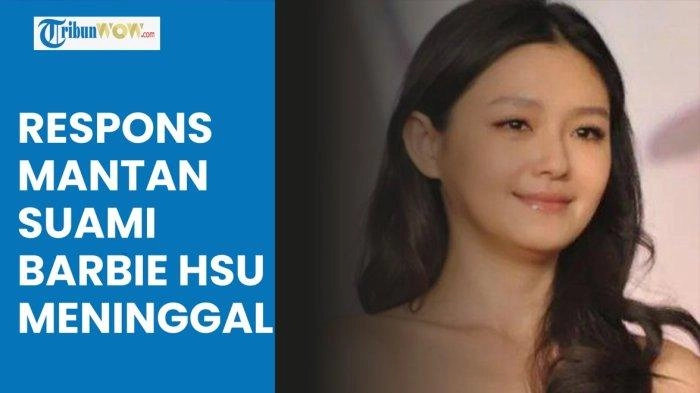 Video Respons Mantan Suami setelah Barbie Hsu meninggal, Minta Tunjukkan Bukti Utang