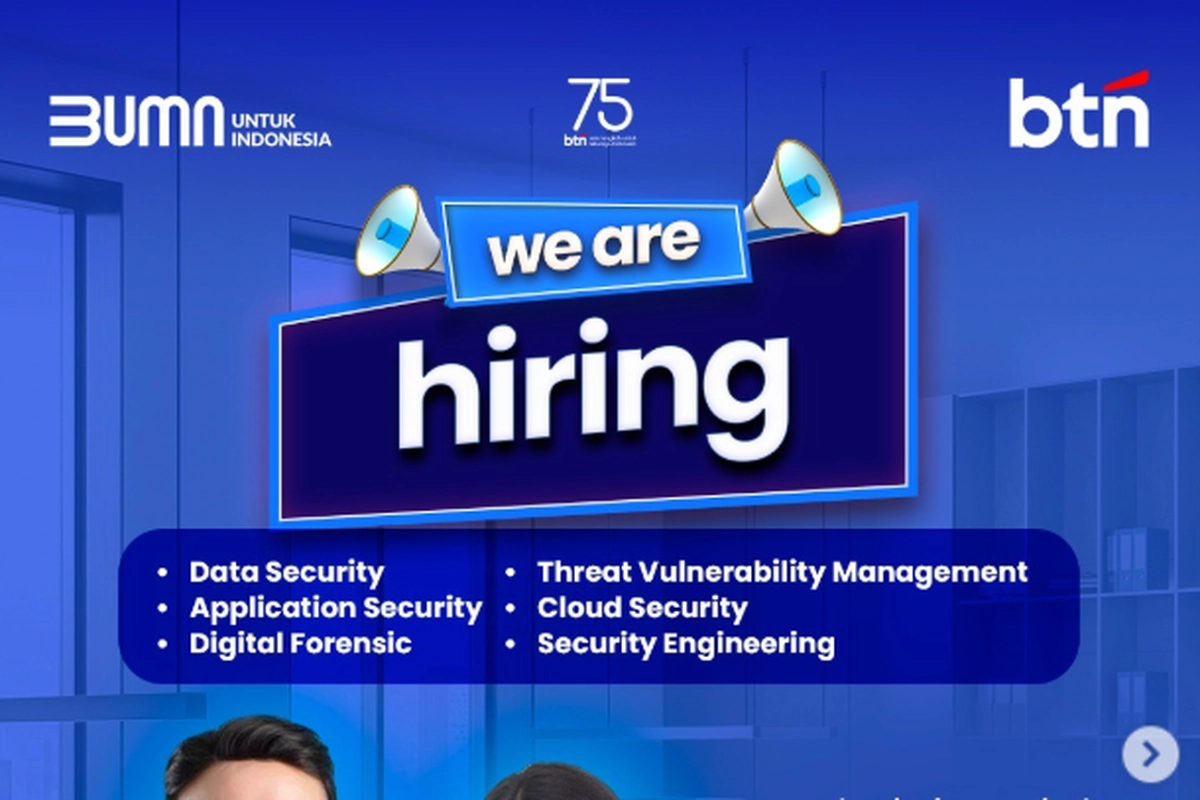 Bank BTN Buka Lowongan Kerja untuk 6 Posisi di Bidang Keamanan Digital