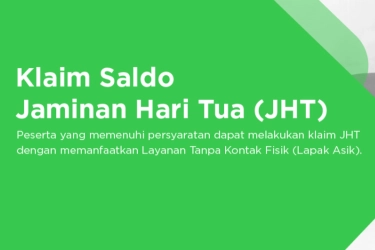 Cara Klaim JHT BPJS Ketenagakerjaan Online dan Offline Tanpa Paklaring