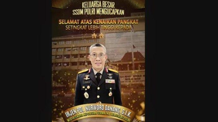 Irjen Pol. Nurworo Danang, S.I.K.