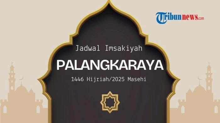 Jadwal Imsakiyah Kota Palangkaraya Puasa Ramadhan 1446 H/2025 selama Satu Bulan