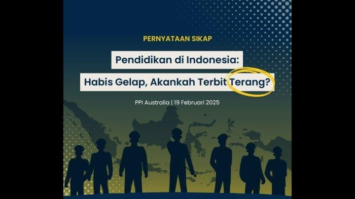 Pernyataan Sikap PPI Australia tentang Pendidikan di Indonesia: Habis Gelap, Akankah Terbit Terang?