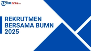 Syarat Daftar Rekrutmen Bersama BUMN 2025 yang akan Segera Dibuka