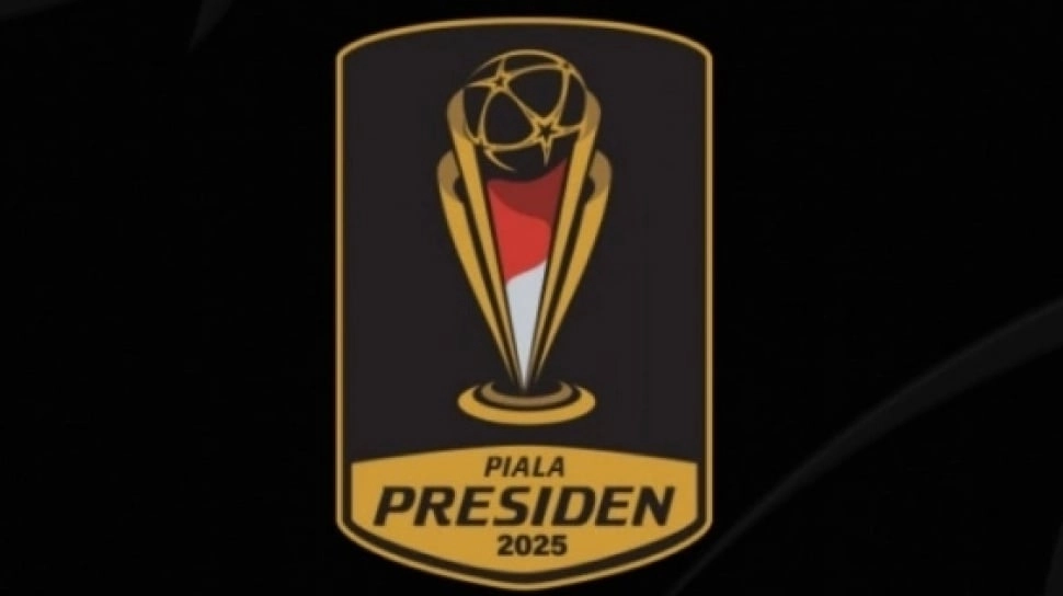 Ada Perubahan! Berikut Jadwal Lengkap Piala Presiden 2025