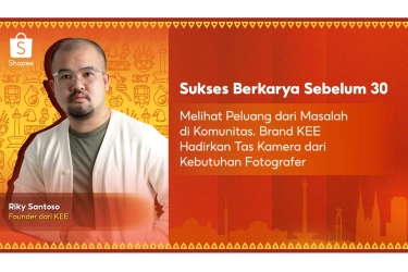 Sukses Berkarya Sebelum 30, Begini Cerita Brand KEE Sukses Jual Ratusan Ribu Tas Kamera Lokal berkat Shopee