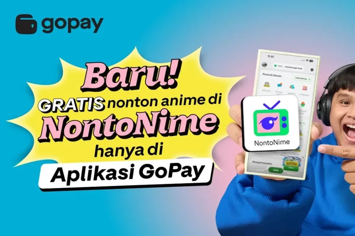GoPay Hadirkan Nontonime, Streaming Anime Gratis Langsung dari Aplikasi