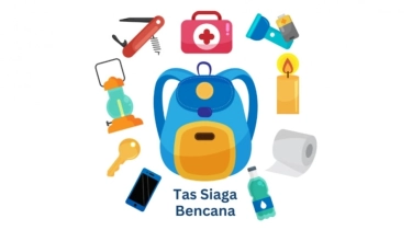 Daftar Barang yang Wajib Ada di Tas Siaga Bencana Anda