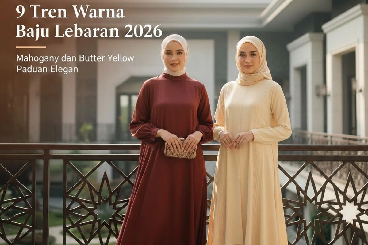 9 Tren Warna Baju Lebaran 2026, Mahogany dan Butter Yellow Paduan Elegan
