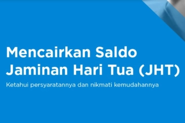 Cara Cairkan Saldo JHT BPJS Ketenagakerjaan